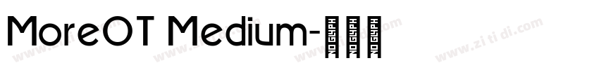 MoreOT Medium字体转换